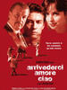 永别我爱，再见/Arrivederci amore, ciao(2006)