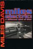 爵士大师迈尔斯·戴维斯/Miles Electric: A Different Kind of Blue(2004)
