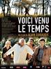 Voici venu le temps