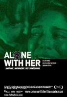 与她在一起/Alone with Her(2007)