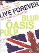 永生不死：英伦摇滚Live Forever:The Best Of Britpop (2003)