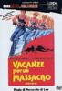 屠杀假期/Vacanze per un massacro