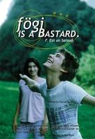 F. est un salaud (1998)