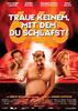 666 - Traue keinem, mit dem Du schläfst!(2002)