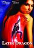 拉丁狂龙/Latin Dragon(2004)