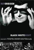 罗伊·奥比森黑白之夜演唱会Roy Orbison and Friends: A Black and White Night (1988)