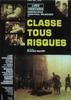 冒一切风险的阶级/Classe tous risques
