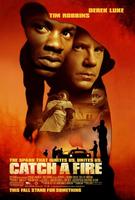 揭竿而起Catch a Fire (2006)