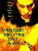有时他们会回来Sometimes They Come Back... Again (1996)