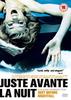 夜幕刚降临之前/Juste avant la nuit