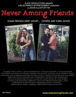 Never Among Friends (2002)