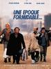 绝妙的时代/Une epoque formidable