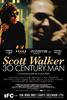 斯科特·沃克/Scott Walker: 30 Century Man