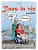 Dans la vie(2007)