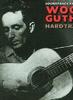 伍迪·古瑟瑞：艰难旅行/Woody Guthrie: Hard Travelin'(1984)