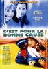 C'est pour la bonne cause!(1997)
