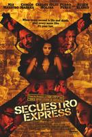 暴力特快Secuestro express (2005)
