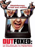 解密福克斯：默多克的新闻界战争Outfoxed: Rupert Murdoch's War on Journalism (2004)