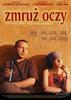 眯起你的眼睛/Zmruz oczy