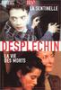 Vie des morts, La
