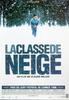雪地里的魅影/La Classe de Neige