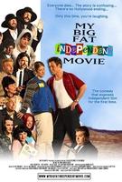 我的巨型独立电影My Big Fat Independent Movie (2005)