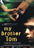 我的兄弟汤姆/My Brother Tom(2001)