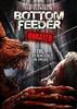 地底恶魔/Bottom Feeder(2006)