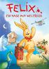 Felix - Ein Hase auf Weltreise(2005)