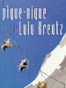 Pique-nique de Lulu Kreutz, Le(2000)
