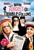 Where Angels Go, Trouble Follows (1968)