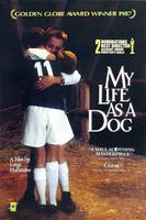 狗脸的岁月Mit Liv som Hund (1985)