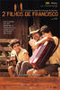 弗朗西斯科的二个儿子(2005)