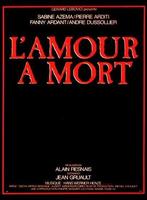 生死恋L'Amour a mort (1984)