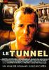 通往自由的通道/Tunnel, Der