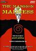 The Mansion of Madness