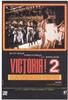 胜利续集/Victoria! 2: El frenesí del 17