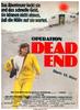 Operation Dead End