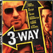 三路狂奔3-Way(2004)