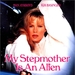 天外飞仙My Stepmother Is an Alien(1988)