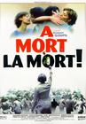 À mort la mort