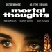致命思想Mortal Thoughts(1991)