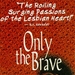 Only the Brave(1994)