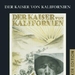 加利福尼亚的皇帝Kaiser von Kalifornien, Der(1936)