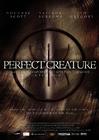 完美生物/Perfect Creature