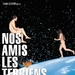 我们的地球朋友Nos amis les Terriens(2006)