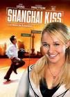 上海之吻/Shanghai Kiss