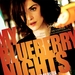 蓝莓之夜/My Blueberry Nights(2007)