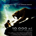 史前一万年/10,000 B.C.(2008)
