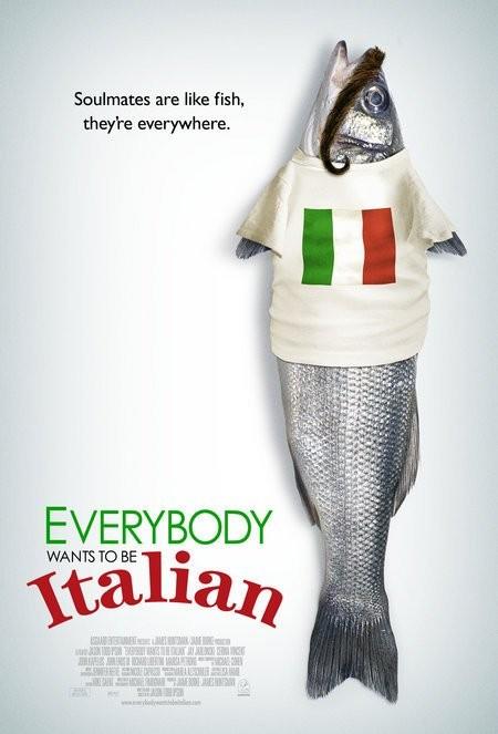 谁都想成为意大利人Everybody Wants to Be Italian(2008)海报 #01